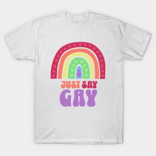 Just Say Gay Boho Queer Rainbow Pride White T-Shirt